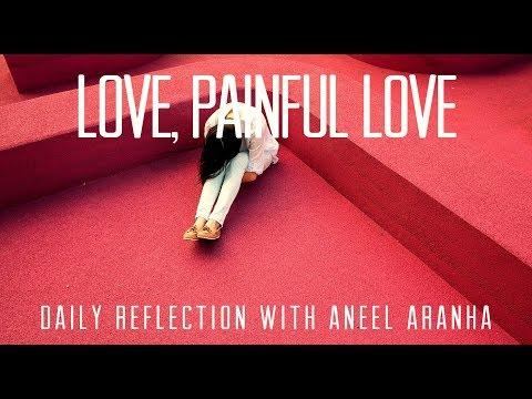 Daily Reflection With Aneel Aranha | Luke 6:27-38 | February 24, 2019