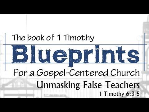 Unmasking False Teachers - 1 Timothy 6:3-5 - 1 Timothy Series