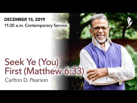 'SEEK YE (YOU) FIRST (MATTHEW 6:33)' - A sermon by Carlton D. Pearson