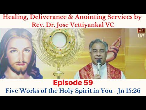Five Works of the Holy Spirit in You - Jn 15:26 | Episode 59 | Healing, Deliverance & Anointing