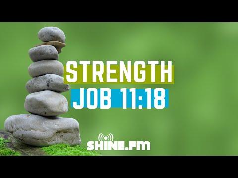 Strength: Job 11:18