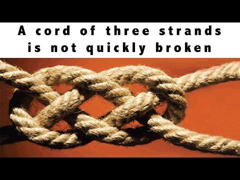 Ecclesiastes 4:9-12 Cord of Three Strands