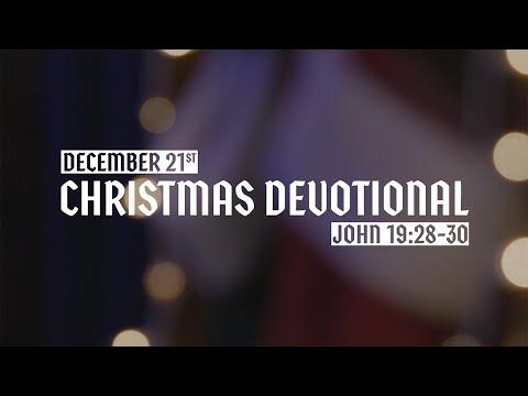 Christmas Devotional: Day 21 - John 19:28-30