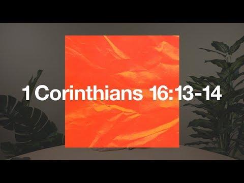 Daily Devotions | 1 Corinthians 16:13-14