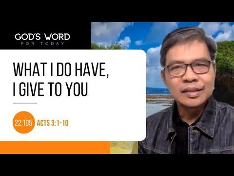 22.195 | What I Do Have, I Give to You | Acts 3:1-10 |God's Word for Today with Pastor Nazario Sinon