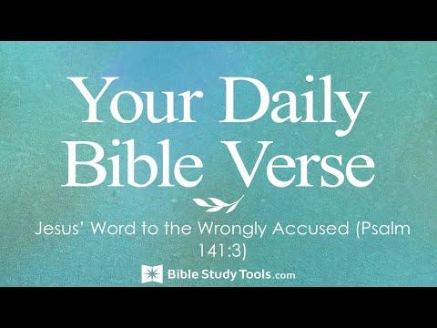 Jesus’ Word to the Wrongly Accused (Psalm 141:3)