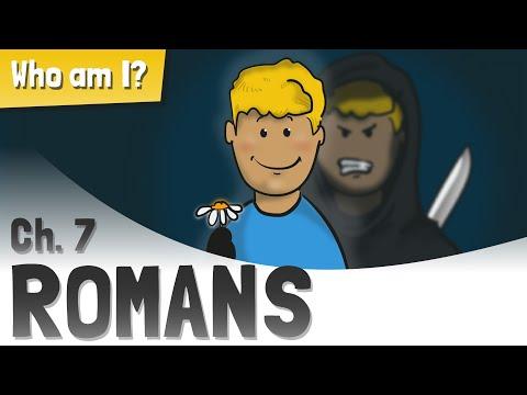 Romans 7 in a Nutshell | WHO AM I?
