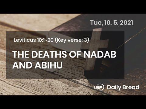 THE DEATHS OF NADAB AND ABIHU / UBF Daily Bread, Leviticus 10:1~20, October 05,2021