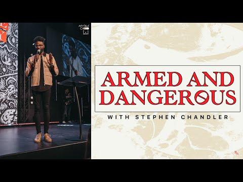 Armed and Dangerous (Ephesians 6:13) | Battle Ready | Stephen Chandler
