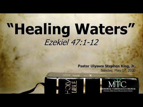 Sermon: "Healing Waters" (Ezekiel 47:1-12)