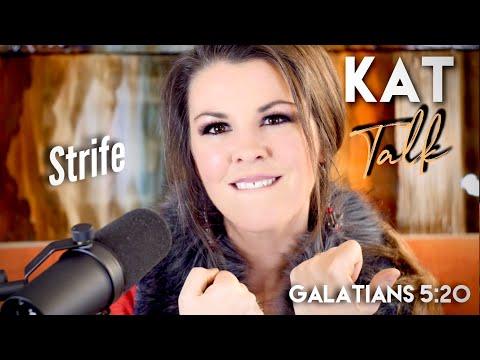Kat Talk - Galatians 5:20 (STRIFE)