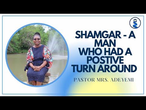 Shamgar - A man who had a positive turn around| Judges 3:31 | 5/15/2022