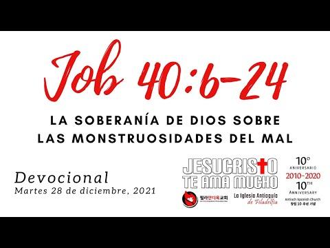 Devocional 12/28/2021 - Job 40:6-24 - La soberania de Dios sobre las monstruosidades del mal