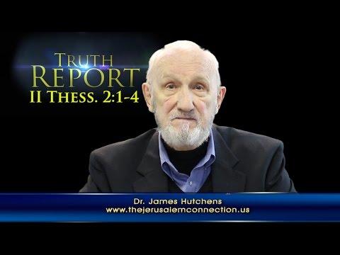 Truth Report: "Why Israel needs a Temple!" - II Thessalonians 2:1-4