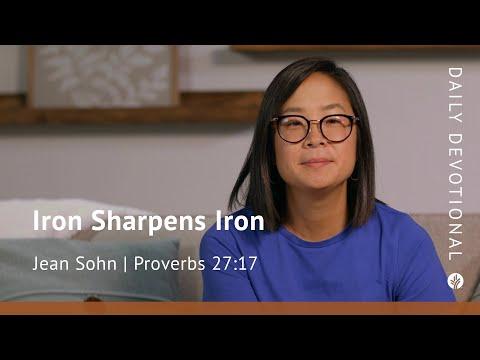 Iron Sharpens Iron | Proverbs 27:17 | Our Daily Bread Video Devotional