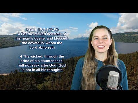 Psalm 10:3-4 KJV - The Mind, Thoughts - Scripture Songs