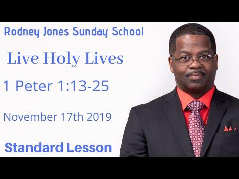 Live Holy Lives, 1 Peter 1:13-25, November 17, 2019, Sunday school lesson (standard)