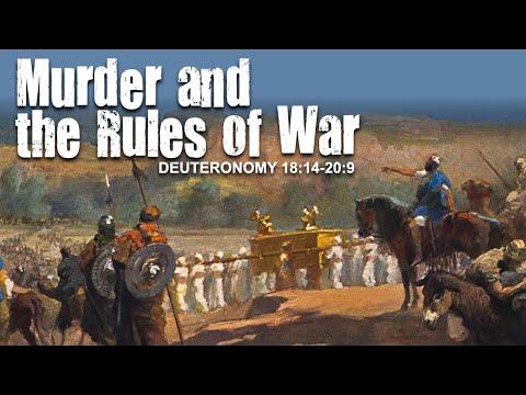 Murder and the Rules of War Deut 18:14-20:9 06.19.2021