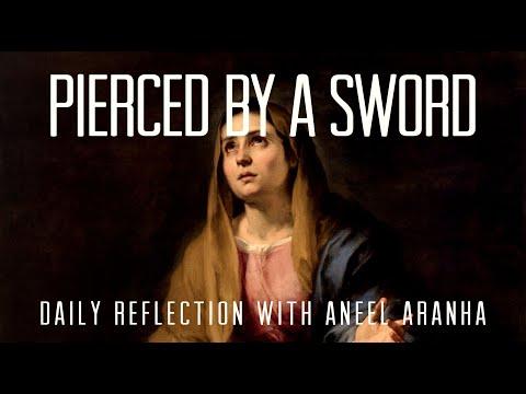 December 29, 2020 - Pierced by the Sword - A Reflection on Luke 2:22-35