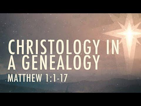 Blake White - Christology in a Genealogy (Matthew 1:1-17)