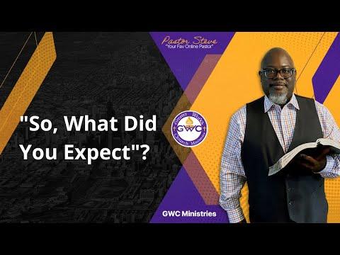 (Full Service) "So What Did You Expect"? Psalm 62:5-8