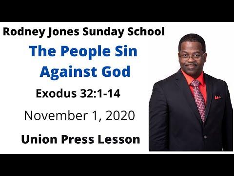 The People Sin Against God, Exodus 32:1-14, November 1, 2020, Sunday school lesson (UGP)