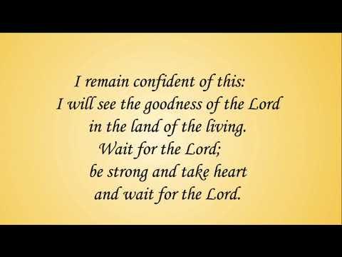Scripture To Song: Psalm 27:13-14