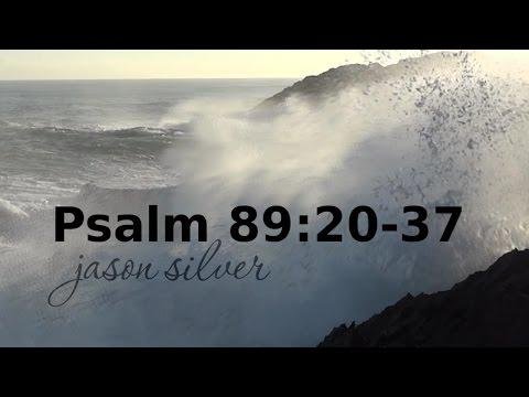 ???? Psalm 89 Song - Hand on the Sea   - Psalm 89:20-37