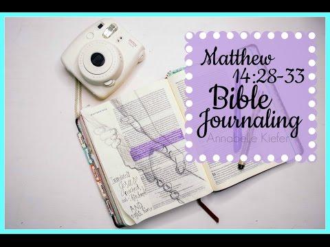 Matthew 14:28-33 {Bible Journaling} // Annabelle Kiefer