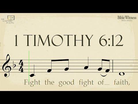 1 Timothy 6:12 - The Scripture in Song Scrolling Score