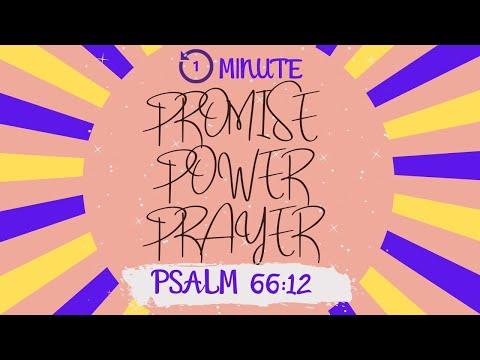 Promise Power Prayer:  Quick Prayers before bed Psalm 66:12