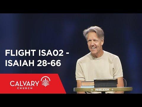 Isaiah 28-66 - The Bible from 30,000 Feet  - Skip Heitzig - Flight ISA02
