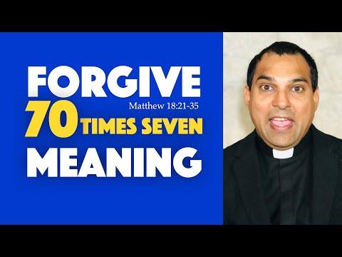 Forgive 70 times 7 Meaning (Matthew 18:21-35)