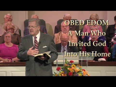 Obed Edom - A Man Who Invited God Into His Home! (2 Samuel 6:10-11)