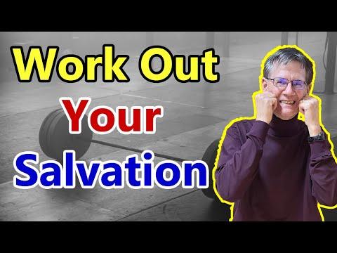 What does it mean to work out your salvation? (Philippians 2:12)
