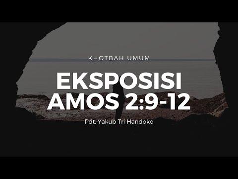 Eksposisi Amos 2:9-12 - Pdt. Yakub Tri Handoko