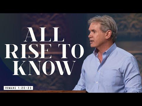 All Rise – Part 3 (Romans 1:18-23)