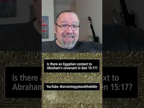Is there an Egyptian context to Abraham's covenant in Gen 15:17?