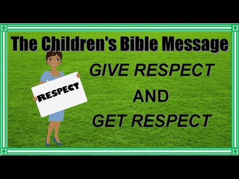 The Children's Bible Message - R-E-S-P-E-C-T – GIVE RESPECT AND GET RESPECT - Acts 16:2