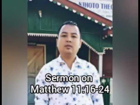 Sermon on Matthew 11:16-24