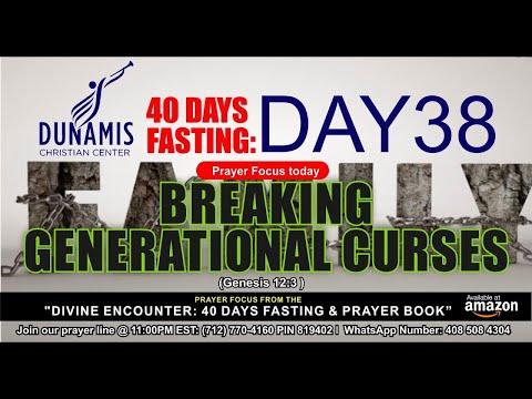 DAY 38 BREAKING GENERATIONAL CURSES Deuteronomy 30:19