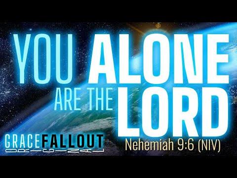 You Alone Are The Lord (Neh. 9:6) | "Classic" ORIGINAL Song by Grace Fallout | OFFICIAL lyric video