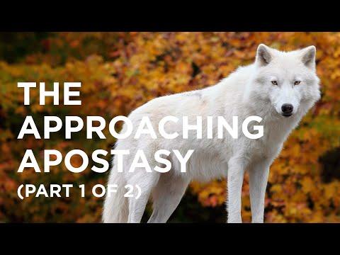 The Approaching Apostasy (Part 2 of 2) - 05/31/23
