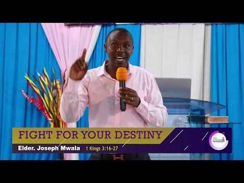 FIGHT FOR YOUR DESTINY | 1 Kings 3:16-27 | Elder.Joseph Mwala