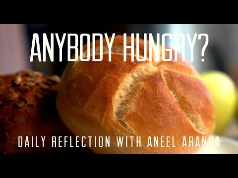 Daily Reflection with Aneel Aranha | John 6:35-40 | April 29, 2020