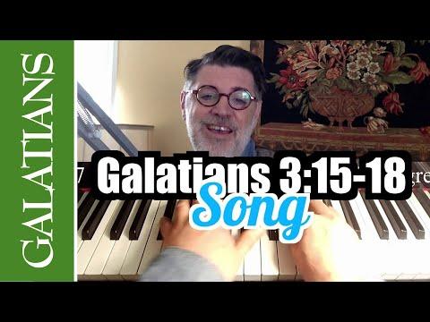 ???? Galatians 3:15-18 Song - The Law and the Promise -