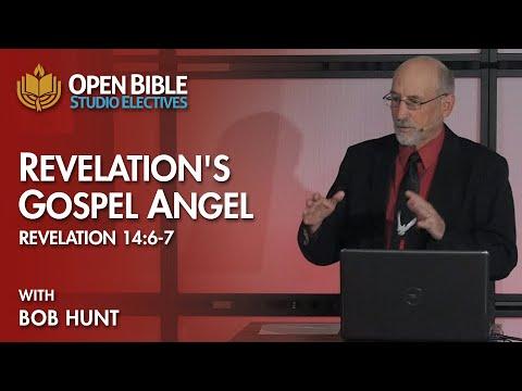 Studio Electives - Revelation's Gospel Angel - Revelation 14:6-7 with Bob Hunt