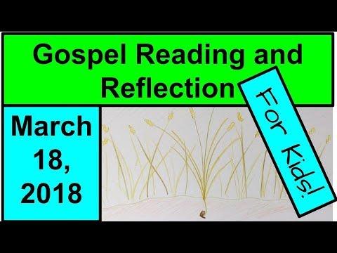 Gospel Reading and Reflection for Kids - March 18, 2018 - John 12:20-33