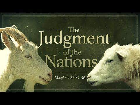 The Judgment of the Nations (Matthew 25:31-46)