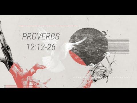 Proverbs part-17 Wednesday 11-11-2020 Proverbs 12:12-26 Pastor Albert Garcia
